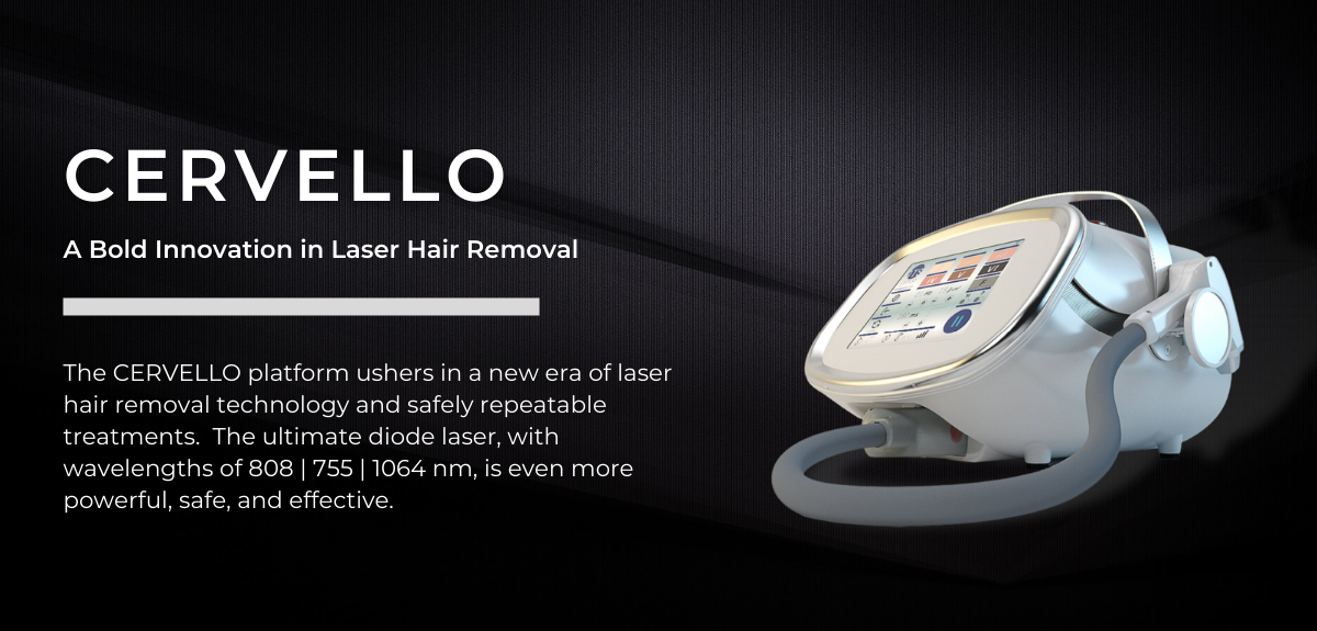 Cervello A Bold Innovation in Laser Hair Removal